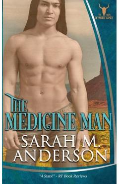 Coperta cărții 'The Medicine Man - Sarah M. Anderson'