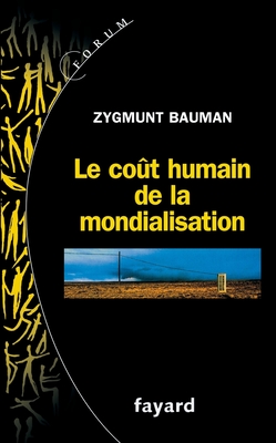 Le Cout Humain de la Mondialisation - 