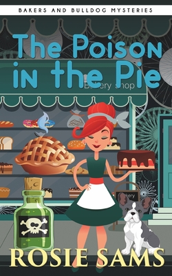 The Poison in the Pie - Rosie Sams