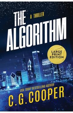 Coperta cărții 'The Algorithm: Large Print Edition - C. G. Cooper'