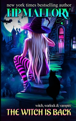 The Witch Is Back - H. P. Mallory