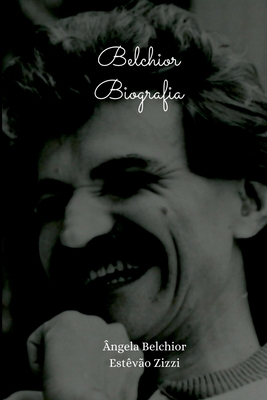 Antonio Carlos Belchior - Biografia - Belchior Ângela