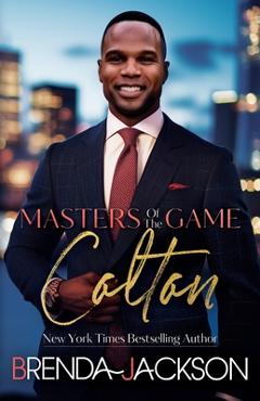 Coperta cărții 'Masters of the Game - Colton - Brenda Jackson'