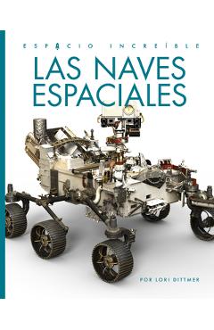 Coperta cărții 'Las Naves Espaciales - Lori Dittmer'