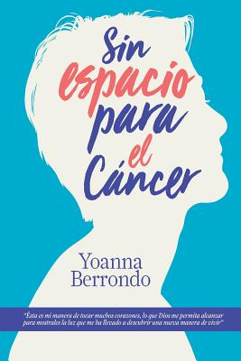 Sin espacio para el cancer - Oscar Gonzalez