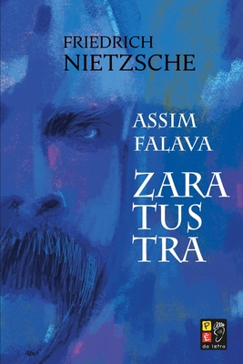 Assim Falava Zaratustra - Friedrich Nietzche