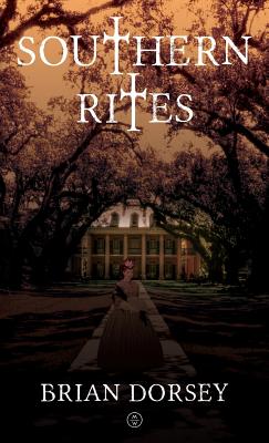 Southern Rites - Brian Dorsey