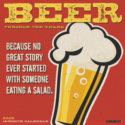 Beer--Through the Years 2026 12 X 12 Wall Calendar -