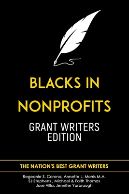 Blacks in Nonprofits: Grant Writers Edition - Regeanie S. Corona