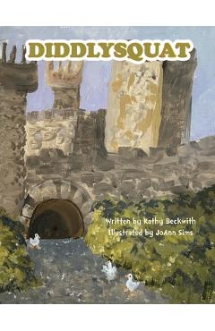 Coperta cărții 'Diddlysquat - Kathy Beckwith'