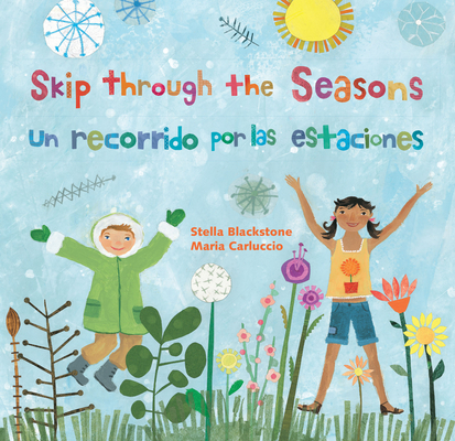 Skip Through the Seasons (Bilingual Spanish & English) - Stella Blackstone