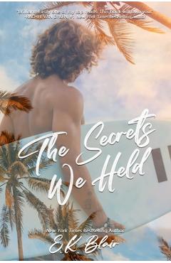 Coperta cărții 'The Secrets We Held - E. K. Blair'
