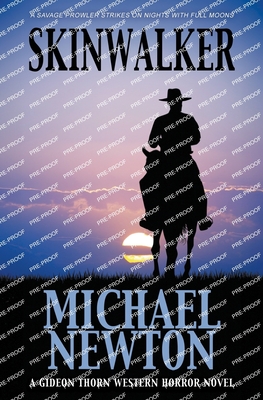 Skinwalker: A Weird Western - Michael Newton
