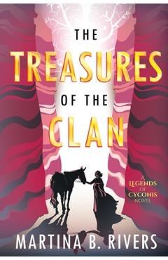 Coperta cărții 'The Treasures of the Clan - Martina B. Rivers'