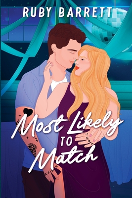 Most Likely to Match - Ruby Barrett