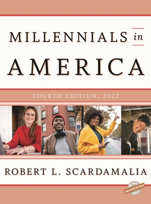Millennials in America 2022 - Robert L. Scardamalia