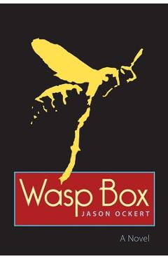 Coperta cărții 'Wasp Box - Jason Ockert'