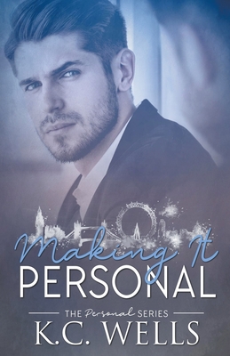 Making it Personal - K. C. Wells