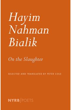 Poza produsului On the Slaughter - Hayim Nahman Bialik