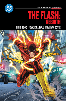 Coperta cărții 'The Flash: Rebirth: DC Compact Comics Edition - Geoff Johns'