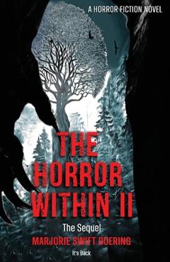 Coperta cărții 'The Horror Within II: The Sequel - Marjorie Swift Doering'