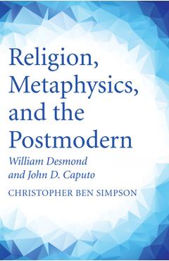 Coperta cărții 'Religion, Metaphysics, and the Postmodern - Christopher Ben Simpson'
