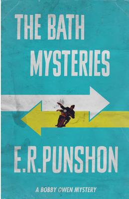 The Bath Mysteries - E. R. Punshon