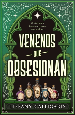 Venenos Que Obsesionan - Tiffany Calligaris