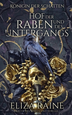 Hof der Raben Und des Untergangs - Eliza Raine