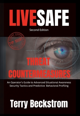 LiveSafe: Threat Countermeasures - Terry Beckstrom