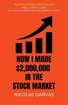 Coperta cărții 'How I Made 2,000,000 in the Stock Market - Nicolas Darvas'