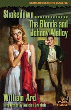 Coperta cărții 'Shakedown / The Blonde and Johnny Malloy - William Ard'