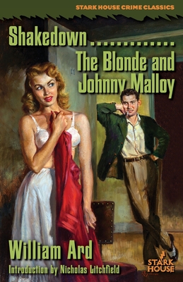Shakedown / The Blonde and Johnny Malloy - William Ard
