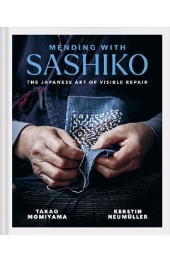 Poza produsului Mending with Sashiko: The Japanese Art of Visible Repair - Kerstin Neumüller