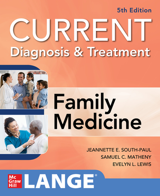 Current Diagnosis & Treatment in Family Medicine, 5th Edition - Jeannette E. South-paul
