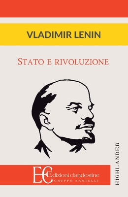 Stato E Rivoluzione - Vladimir Lenin