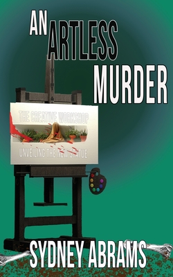 An Artless Murder - Sydney Abrams