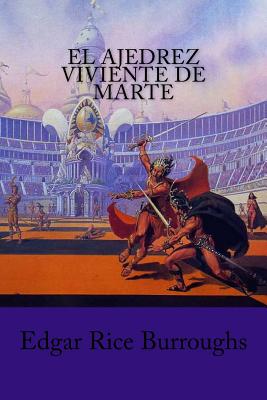 El Ajedrez viviente de Marte - Jv Editors