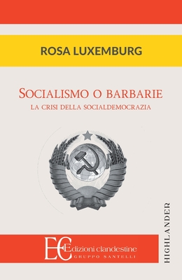 Socialismo O Barbarie - Rosa Luxemburg