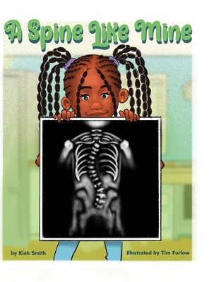 Coperta cărții 'A Spine Like Mine - Kiah Smith'