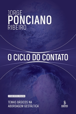 O ciclo do contato - 9a edição revista - Jorge Ponciano Ribeiro