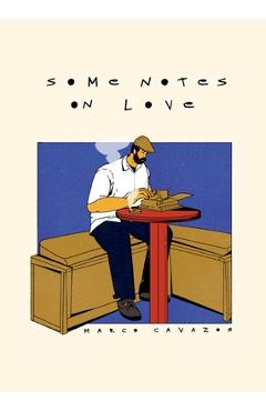 Coperta cărții 'Some Notes on Love - Marco Cavazos'