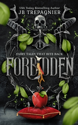 Forbidden: Snow White and the Se7en Deadly Sins - Jb Trepagnier