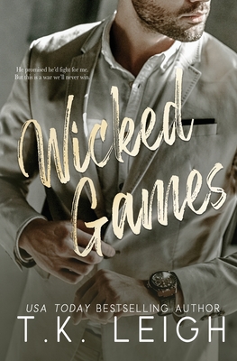 Wicked Games - T. K. Leigh