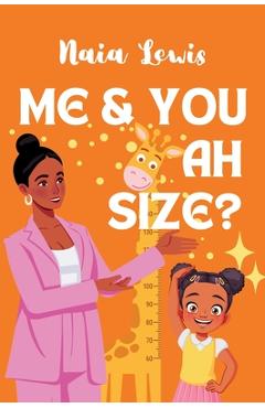 Coperta cărții 'Me and You ah Size? - Naia Lewis'