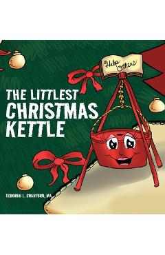 Coperta cărții 'The Littlest Christmas Kettle - Deborah L. Cranford'