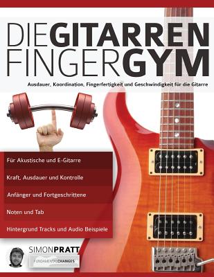 Die Gitarren Finger-Gym - Simon Pratt