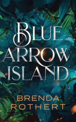 Blue Arrow Island - Brenda Rothert