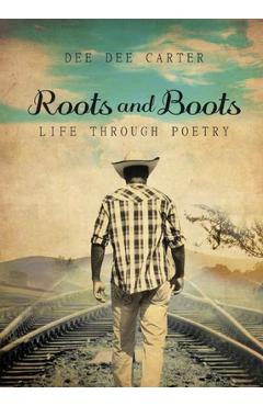 Poza produsului Roots & Boots - Dee Dee Carter
