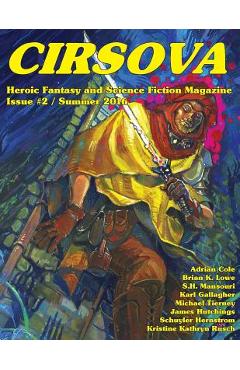 Coperta cărții 'Cirsova #2: Heroic Fantasy and Science Fiction Magazine - P. Alexander'
